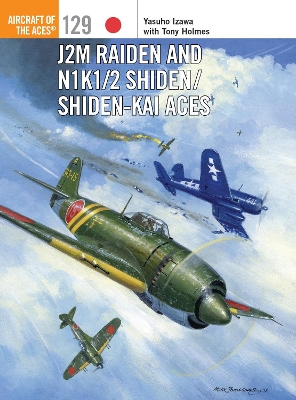 Book cover for J2M Raiden and N1K1/2 Shiden/Shiden-Kai Aces