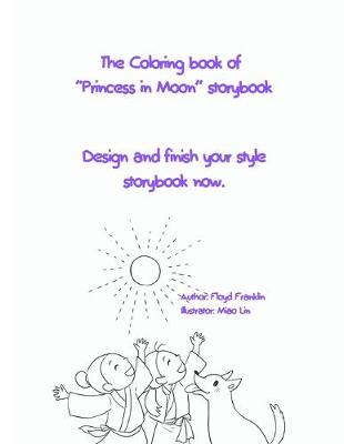 Book cover for The Coloring book of Princess in Moon storybook