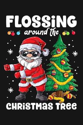 Book cover for Flossing Around The Christmas Tree