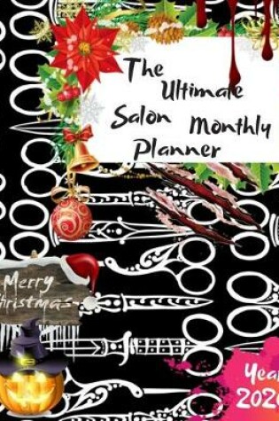 Cover of The Ultimate Merry Christmas Salon Monthly Planner Year 2020