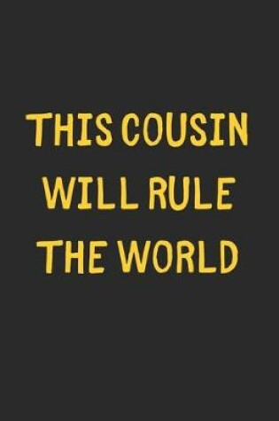 Cover of This Cousin Will Rule The World