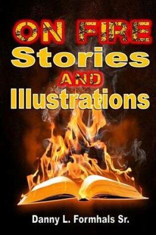 Cover of On Fire Stories and Illustrations