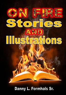 Book cover for On Fire Stories and Illustrations