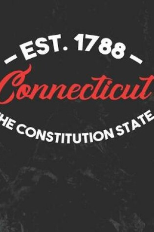 Cover of Connecticut The Constitution State