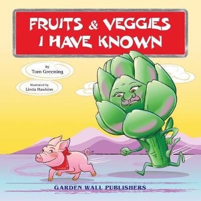 Book cover for Fruits & Veggies I Have Known