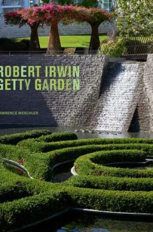 Cover of Robert Irwin Getty Garden - Revised Edition