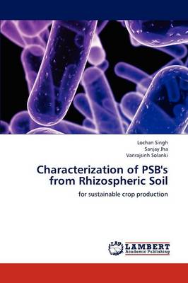 Book cover for Characterization of PSB's from Rhizospheric Soil