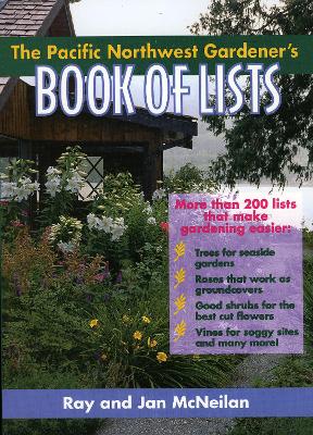 Book cover for The Pacific Northwest Gardener's Book of Lists