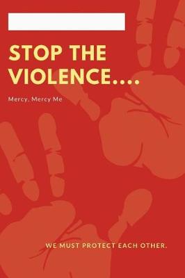 Book cover for Stop The Violence