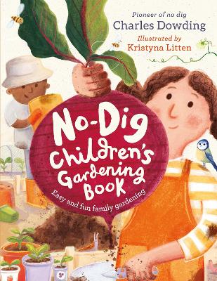 Book cover for The No-Dig Children's Gardening Book