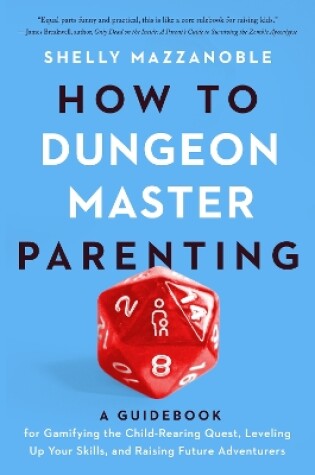 Cover of How to Dungeon Master Parenting