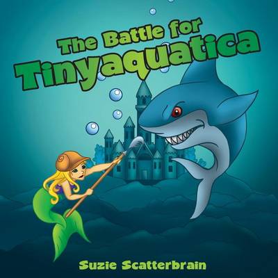 Book cover for The Battle for Tinyaquatica