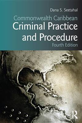 Book cover for Commonwealth Caribbean Criminal Practice and Procedure