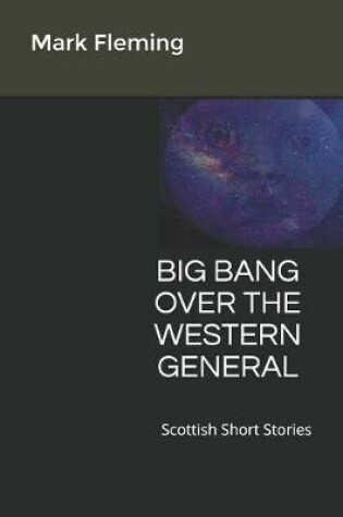Cover of Big Bang Over the Western General