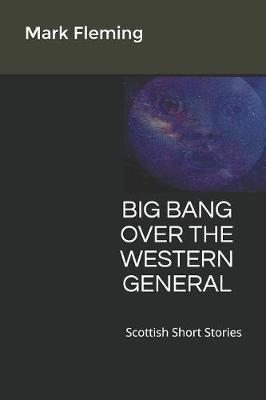 Book cover for Big Bang Over the Western General