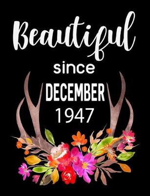 Book cover for Beautiful Since December 1947