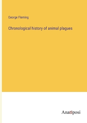 Book cover for Chronological history of animal plagues