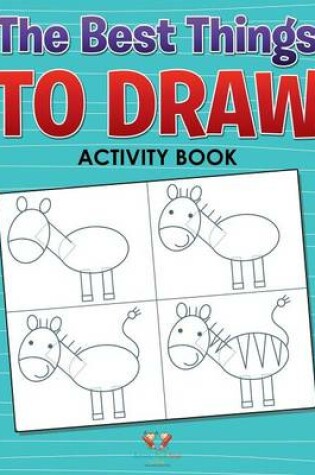 Cover of The Best Things to Draw