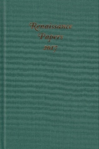 Cover of Renaissance Papers 2017