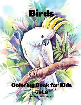 Book cover for Birds Coloring Book for Kids vol.2