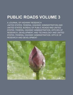 Book cover for Public Roads Volume 3; A Journal of Highway Research