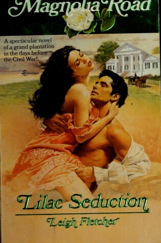 Cover of Lilac Seduction/Magnolia Road