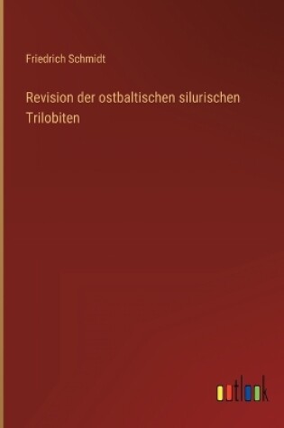 Cover of Revision der ostbaltischen silurischen Trilobiten