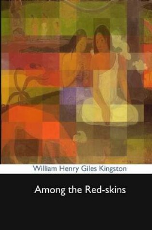 Cover of Among the Red-Skins