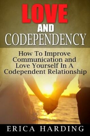 Cover of Love and Codependency