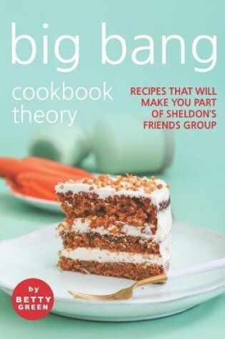 Cover of Big Bang Cookbook Theory