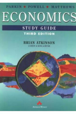 Cover of Parkin Economics:Study Guide