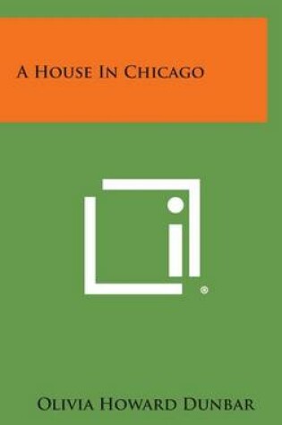 Cover of A House in Chicago