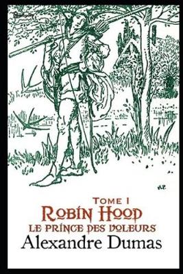 Book cover for Robin Hood, le prince des voleurs - Tome I