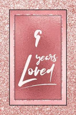 Book cover for 9 Years Loved