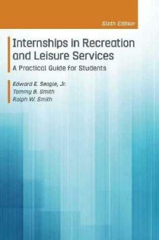 Cover of Internships in Recreation and Leisure Services