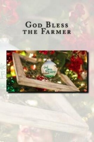 Cover of God Bless the Farmer