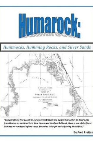 Cover of HUMAROCK Hummocks, Humming Rocks, and Silver Sands