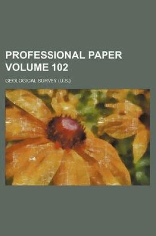 Cover of Professional Paper Volume 102