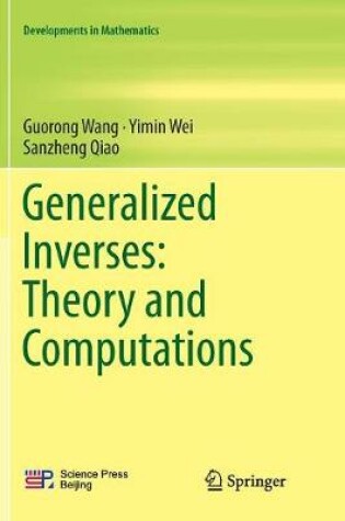 Cover of Generalized Inverses: Theory and Computations
