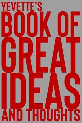 Cover of Yevette's Book of Great Ideas and Thoughts