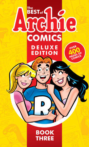 Book cover for Best of Archie Comics 3, The: Deluxe Edition