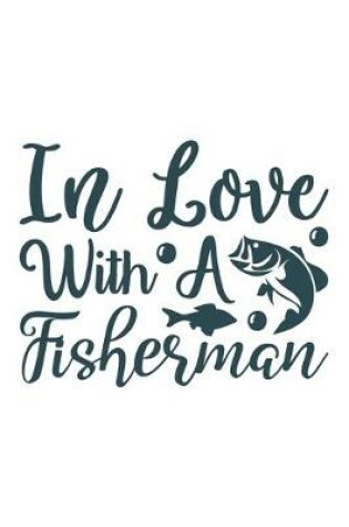 Cover of In love with a fisherman