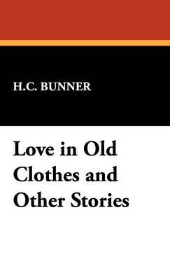 Book cover for Love in Old Clothes and Other Stories