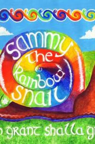 Cover of Sammy the Rainbow Snail