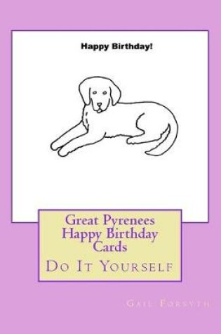 Cover of Great Pyrenees Happy Birthday Cards
