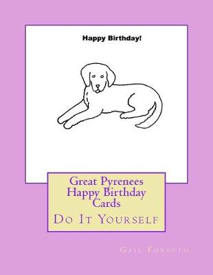 Book cover for Great Pyrenees Happy Birthday Cards