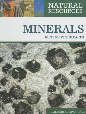 Cover of Minerals: Gifts from the Earth. Natural Resources.