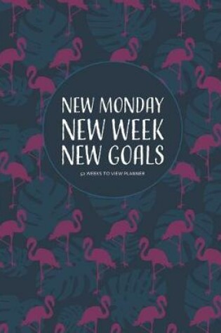 Cover of New Monday New Week New Goals