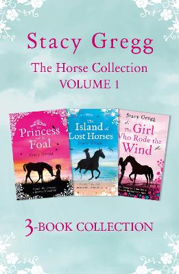 Book cover for The Stacy Gregg 3-book Horse Collection: Volume 1
