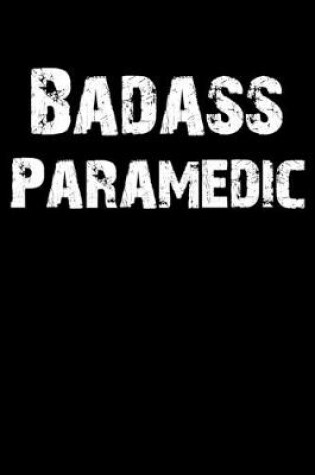 Cover of Badass Paramedic